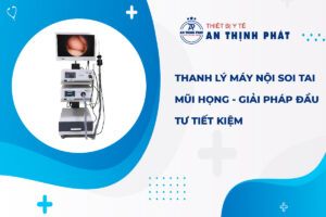 Thanh Lý Máy Nội Soi Tai Mũi Họng